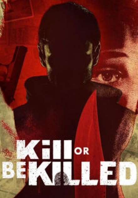 مستند Kill or Be Killed با زیرنویس فارسی