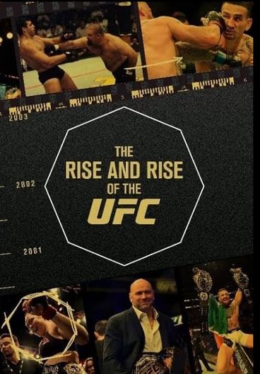 مستند The Rise And Rise Of The UFC با زیرنویس فارسی مستند The Rise And Rise Of The UFC با زیرنویس فارسی