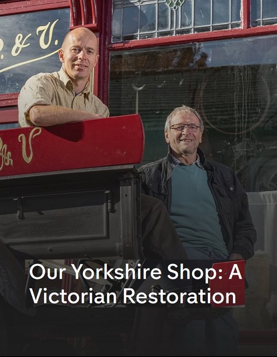 مستند Our Yorkshire Shop: A Victorian Restoration با زیرنویس فارسی