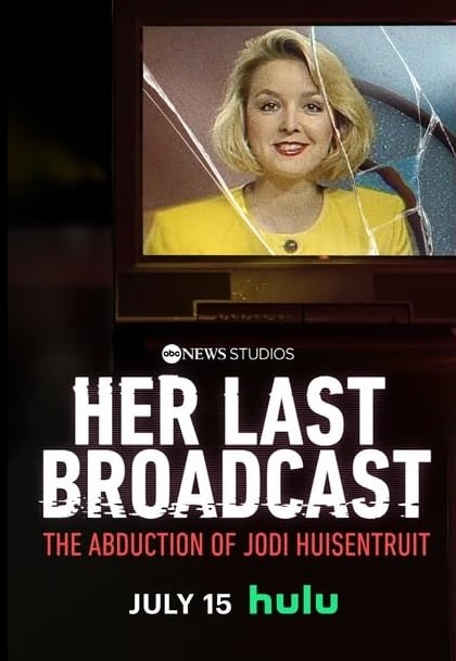 مستند Her Last Broadcast: The Abduction of Jodi Huisentruit با زیرنویس فارسی