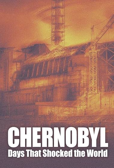 مستند Chernobyl: Days That Shocked the World با زیرنویس فارسی