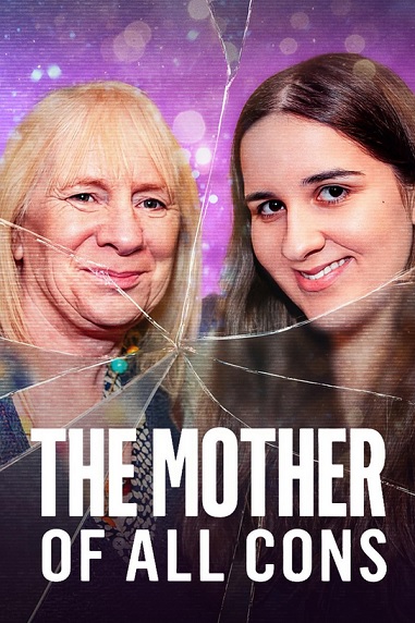 مستند The Mother of All Cons