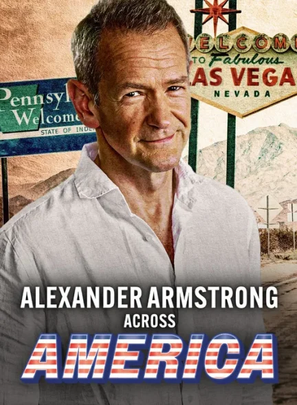 مستند Alexander Armstrong Across America