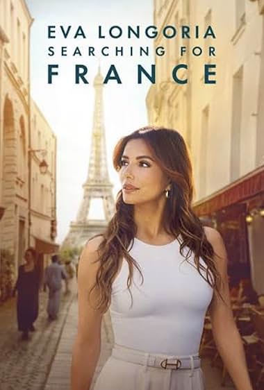 مستند Eva Longoria: Searching for France با زیرنویس فارسی