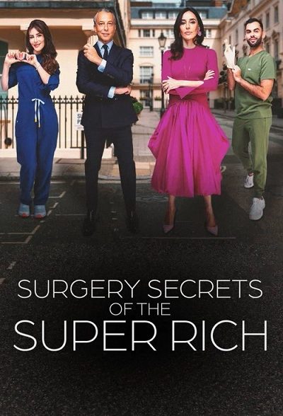 ریالیتی شو Surgery Secrets of the Super Rich