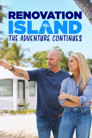 مستند Renovation Island The Adventure Continues