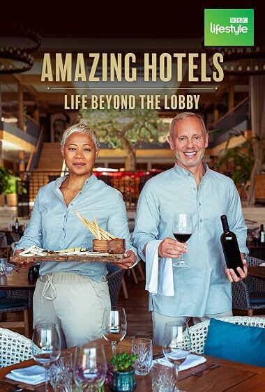 Amazing Hotels: Life Beyond the Lobby