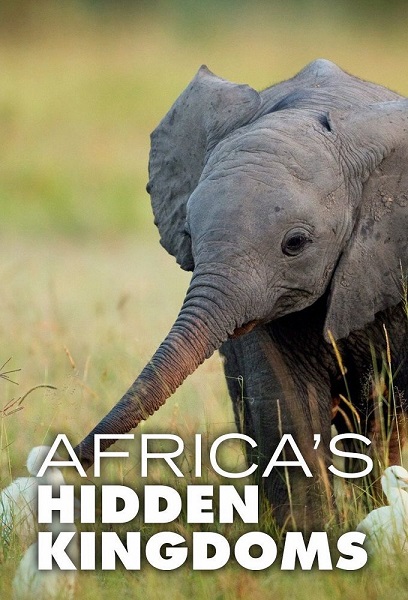 Africas Hidden Kingdoms