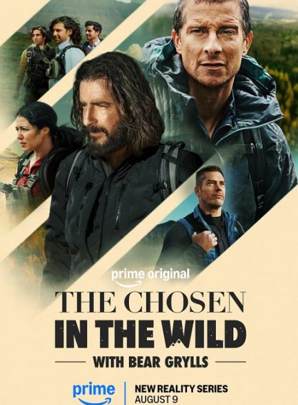 ریالیتی شو The Chosen in the Wild with Bear Grylls