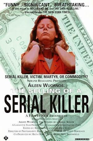 پوستر Aileen Wuornos: Selling of a Serial Killer