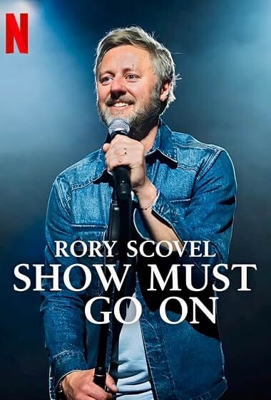 پوستر Rory Scovel: Show Must Go On
