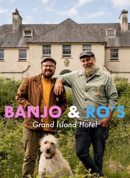 مستند Banjo and Ros Grand Island Hotel با زیرنویس فارسی